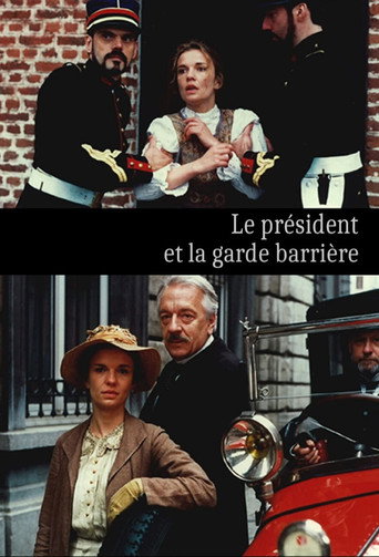 Le Président et la garde barrière movie poster