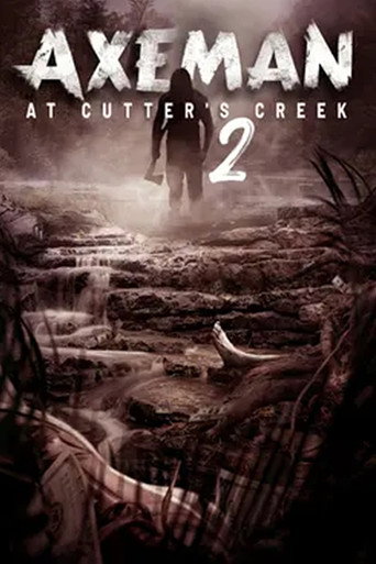 Axeman at Cutter's Creek 2 movie poster