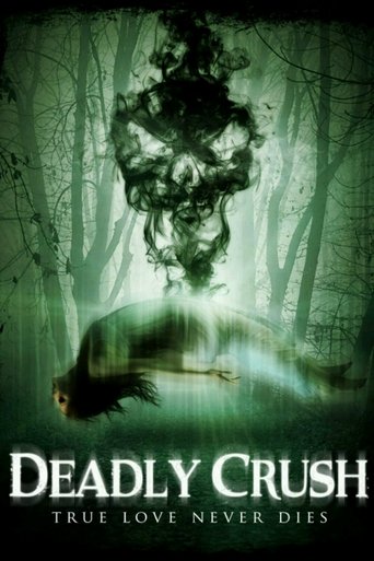Deadly Crush movie poster