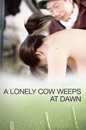 A Lonely Cow Weeps at Dawn movie poster