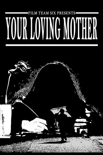 Your Loving Mother movie poster