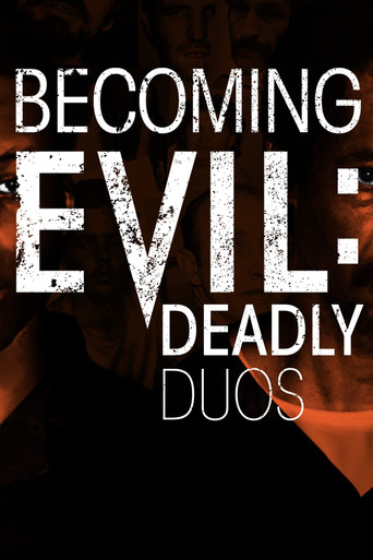 Becoming Evil: Deadly Duos movie poster