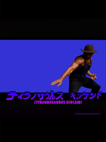Tyrannosaurus Kincaid movie poster