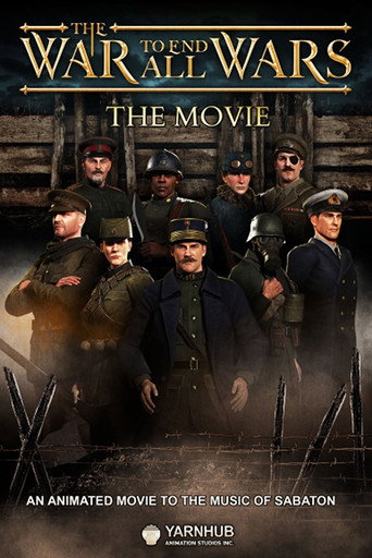 The War to End All Wars - The Movie movie poster