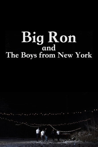 Big Ron and The Boys From New York movie poster