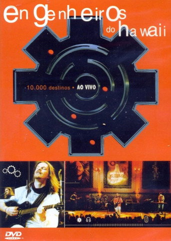 Engenheiros do Hawaii: 10.000 Destinos movie poster