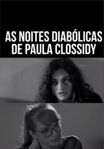As Noites Diabólicas de Paula Clossidy movie poster