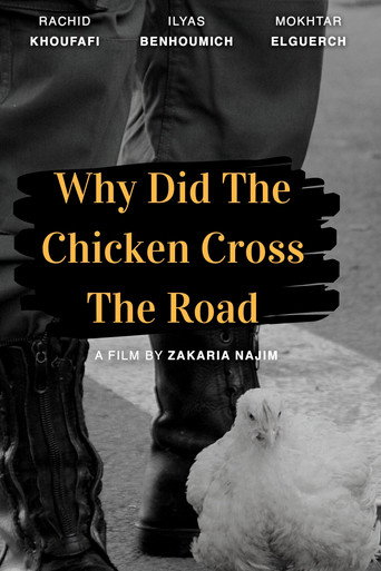 Why Did The Chicken Cross The Road? movie poster