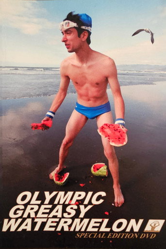 Olympic Greasy Watermelon movie poster