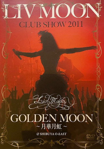 Liv Moon: Club Show Golden Moon movie poster