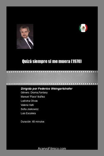 Quizá siempre si me muera movie poster