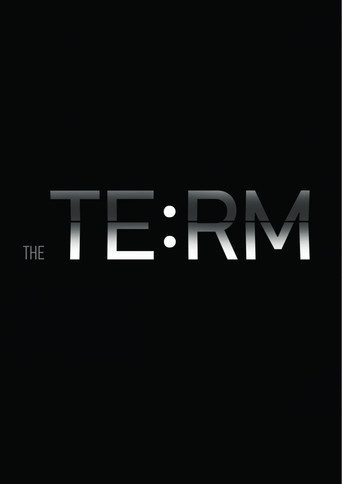 The Term. Beginning of a Big Story movie poster