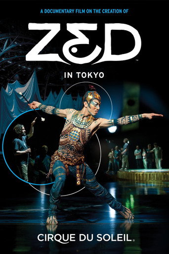 Cirque du Soleil: Zed in Tokyo movie poster