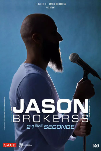 Jason Brokerss : 21ème seconde movie poster