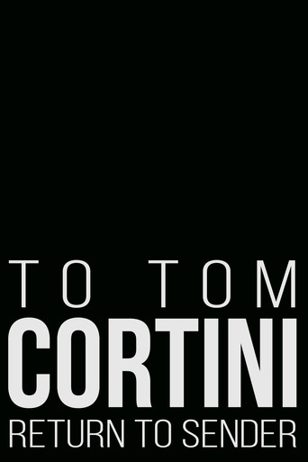 To Tom Cortini 2: Return to Sender movie poster
