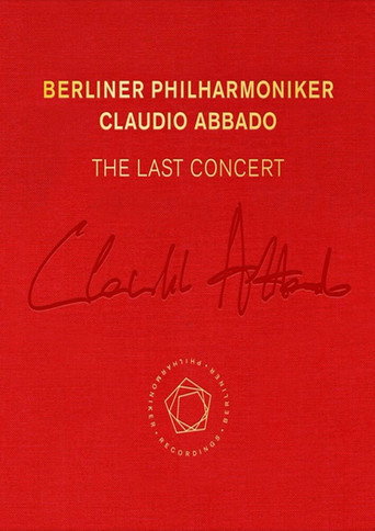 Claudio Abbado: The Last Concert movie poster