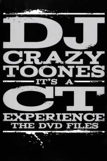 DJ Crazy Toones | It's A CT Experience: The DVD Files movie poster