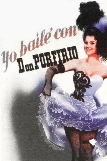 Yo bailé con Don Porfirio movie poster