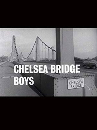 Chelsea Bridge Boys movie poster