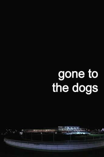Gone to the Dogs movie poster
