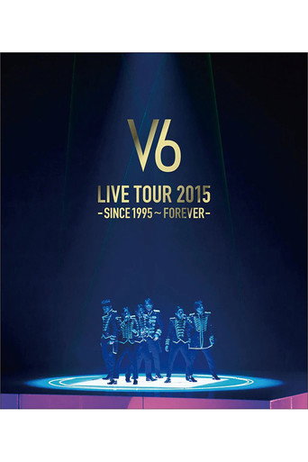 V6 LIVE TOUR 2015 -SINCE 1995〜FOREVER- movie poster