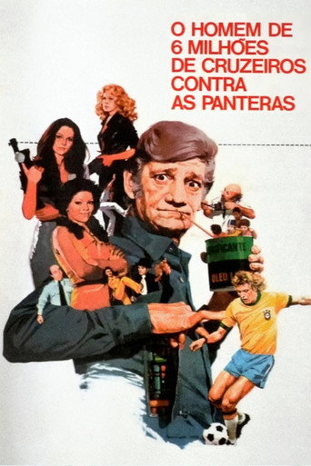 O Homem de Seis Milhões de Cruzeiros Contra as Panteras movie poster