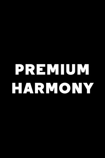 Premium Harmony movie poster