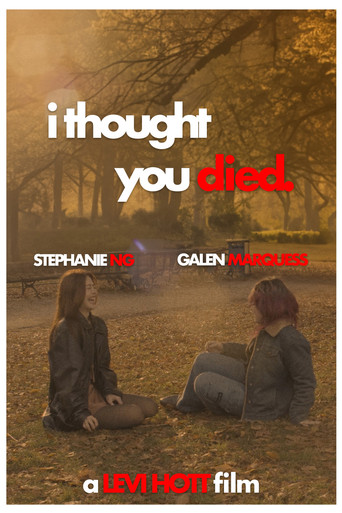 I thought you died. movie poster