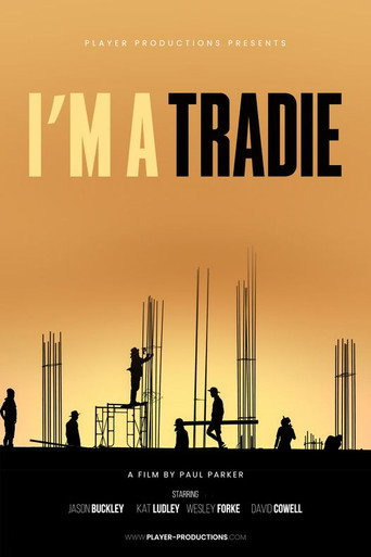 I'm A Tradie movie poster
