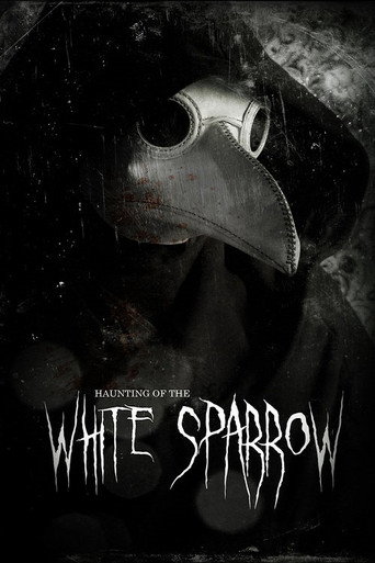 Haunting of the White Sparrow movie poster