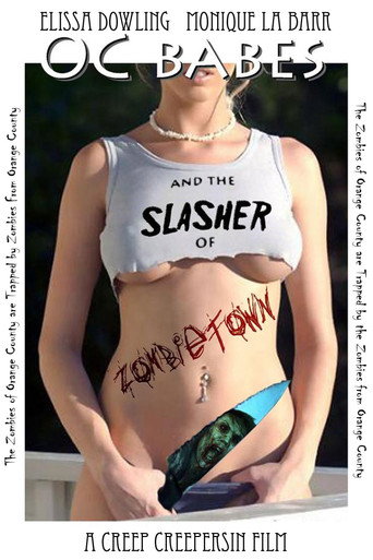 O.C. Babes and the Slasher of Zombietown movie poster