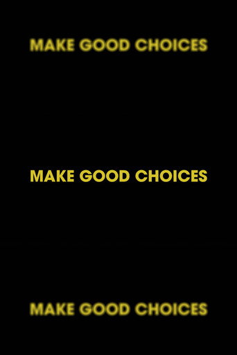 Make Good Choices movie poster