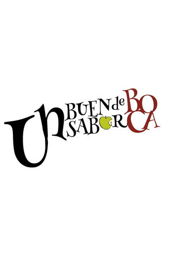 Un buen sabor de boca movie poster