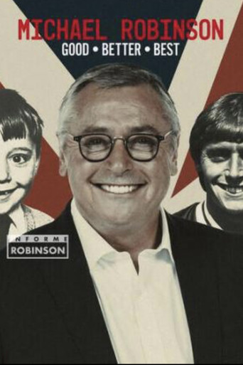 Michael Robinson - Good, Better, Best movie poster
