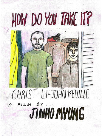 How do you take it? movie poster