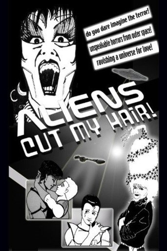 Aliens Cut My Hair movie poster