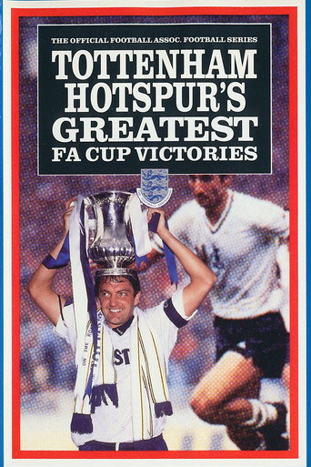 Tottenham Hotspur's Greatest FA Cup Victories movie poster