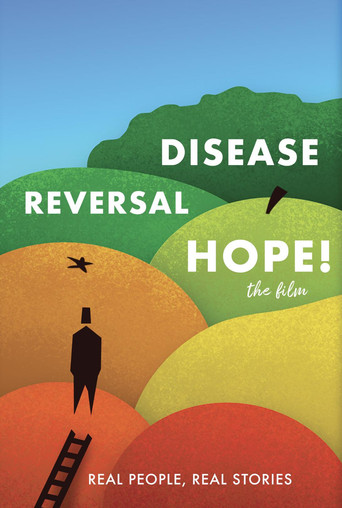 Disease Reversal Hope! movie poster