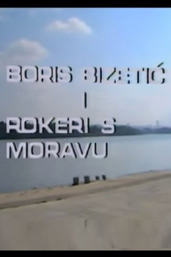 Boris Bizetic and Rokeri s Moravu movie poster