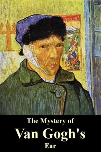 The Mystery of Van Gogh's Ear movie poster
