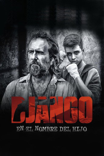 Django: En el nombre del hijo movie poster