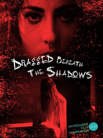 Dragged Beneath the Shadows movie poster