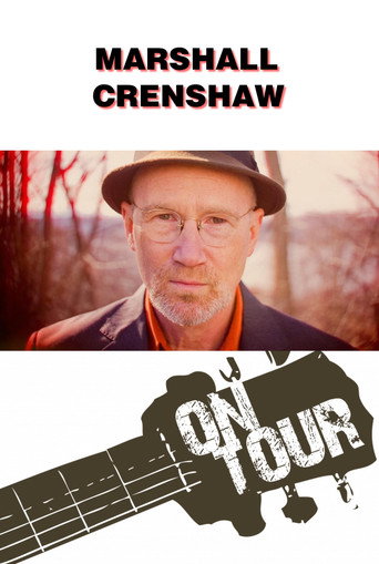 On Tour: Marshall Crenshaw movie poster