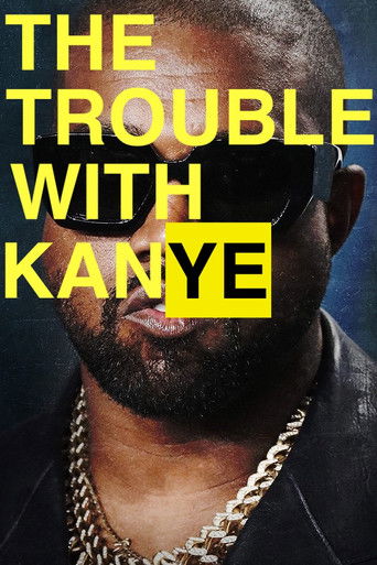 The Trouble with KanYe movie poster