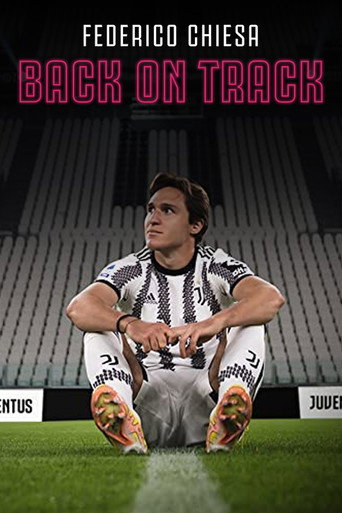 Federico Chiesa - Back on Track movie poster