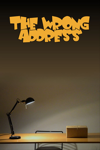 The Wrong Address movie poster