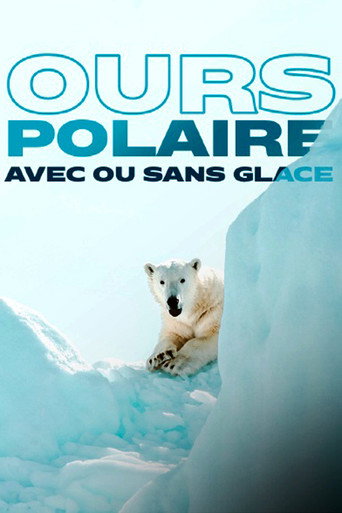 Face to Face with the Polar Bear movie poster