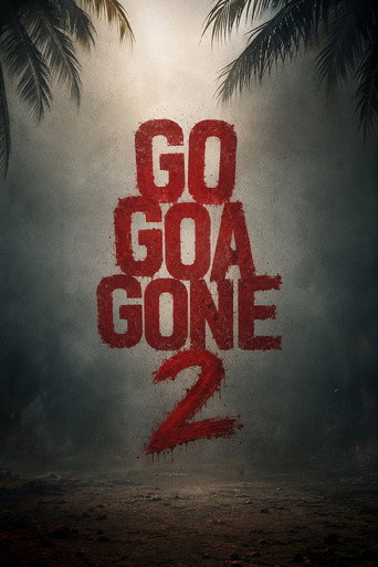 Go Goa Gone 2 movie poster