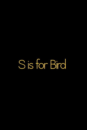 S is for BIRD movie poster