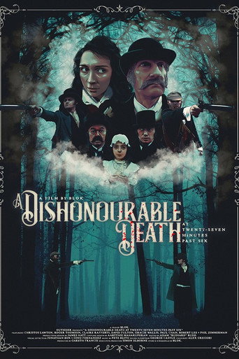 A Dishonourable Death: at Twenty Seven Minutes Past Six movie poster